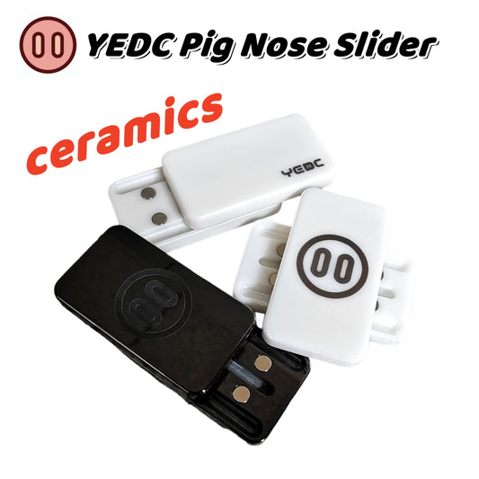 YEDC Ceramic Pig Nose Slider