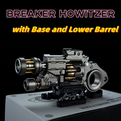 Wanwu Studio Breaker Howitzer