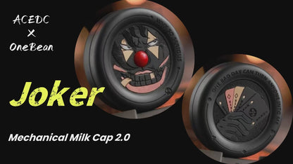 ACEdc x OneBean Mechanical Milk Cap 2.0 Joker